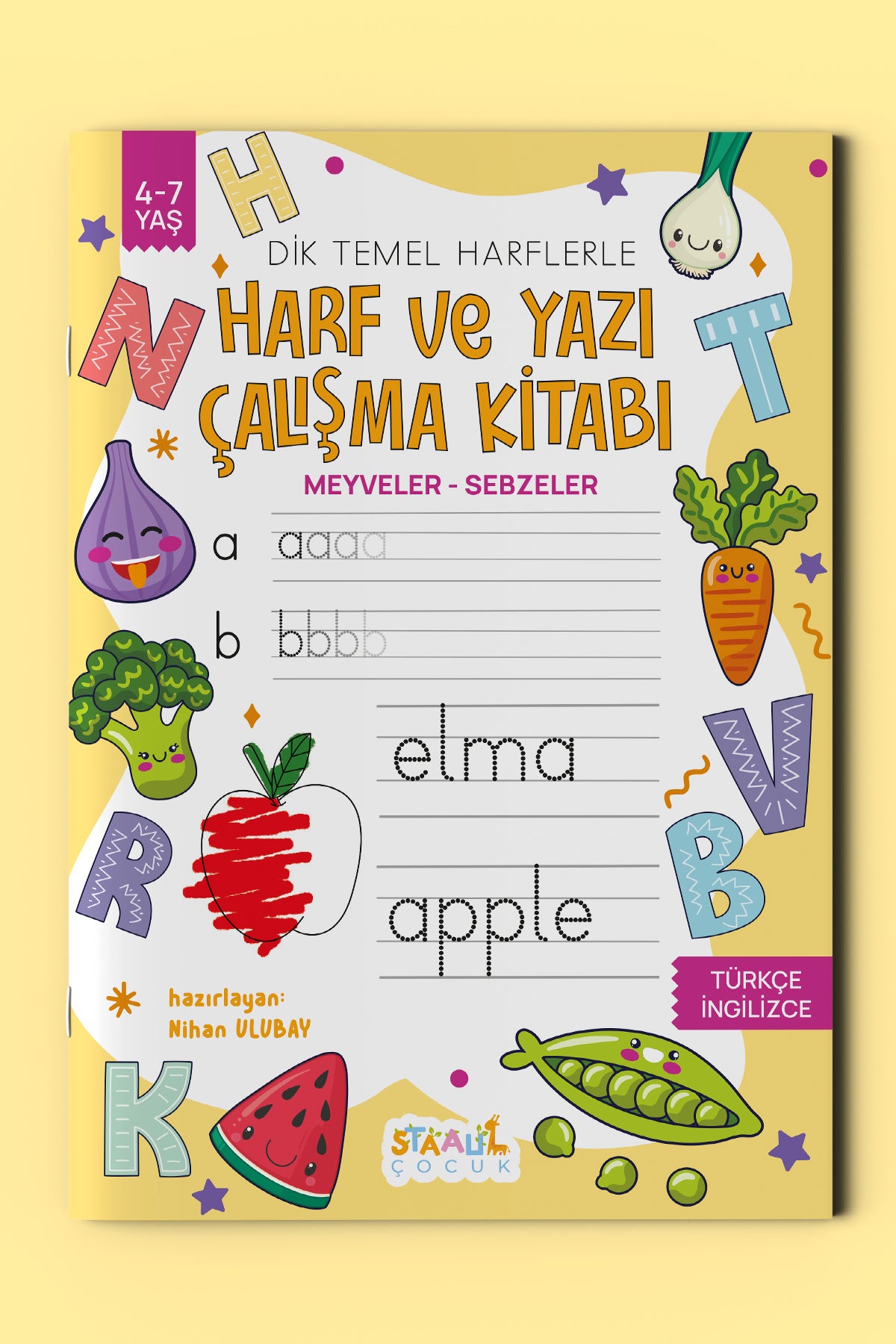 Harf ve Yazı Çalışma Kitabı - Meyveler / Sebzeler (Boyama ve Aktivite Kitabı)