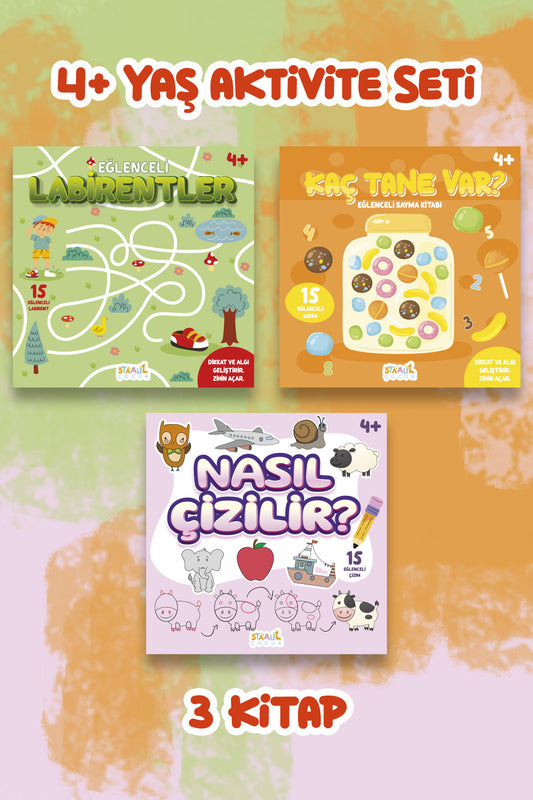 4+ Yaş Aktivite Seti - 3 Kitap  (Labirentler - Nasıl Çizilir? - Kaç Tane Var?)