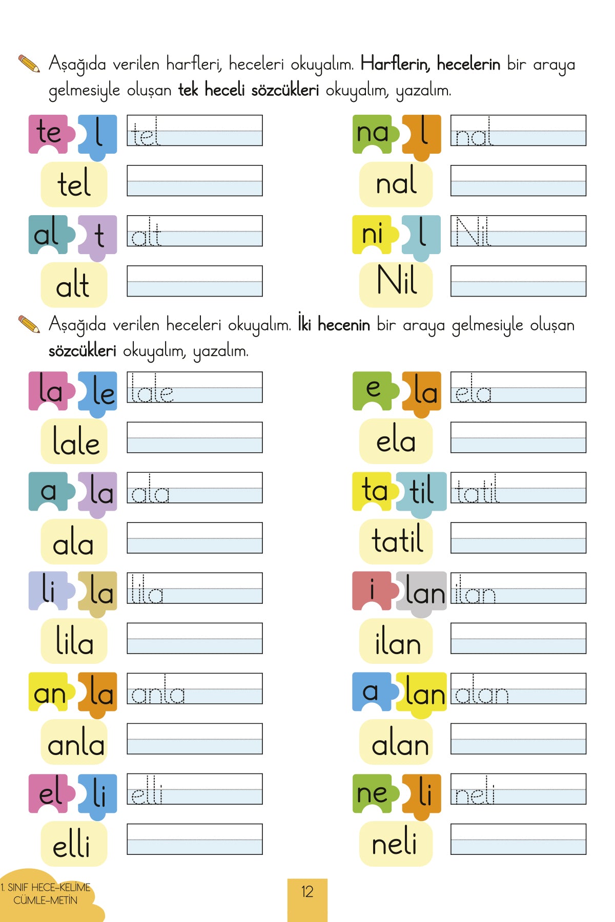 İlkokul 1. Sınıf Kaynak Kitapları Serisi / Hece-Kelime-Cümle-Metin Kitabım (Yeni Müfredat)