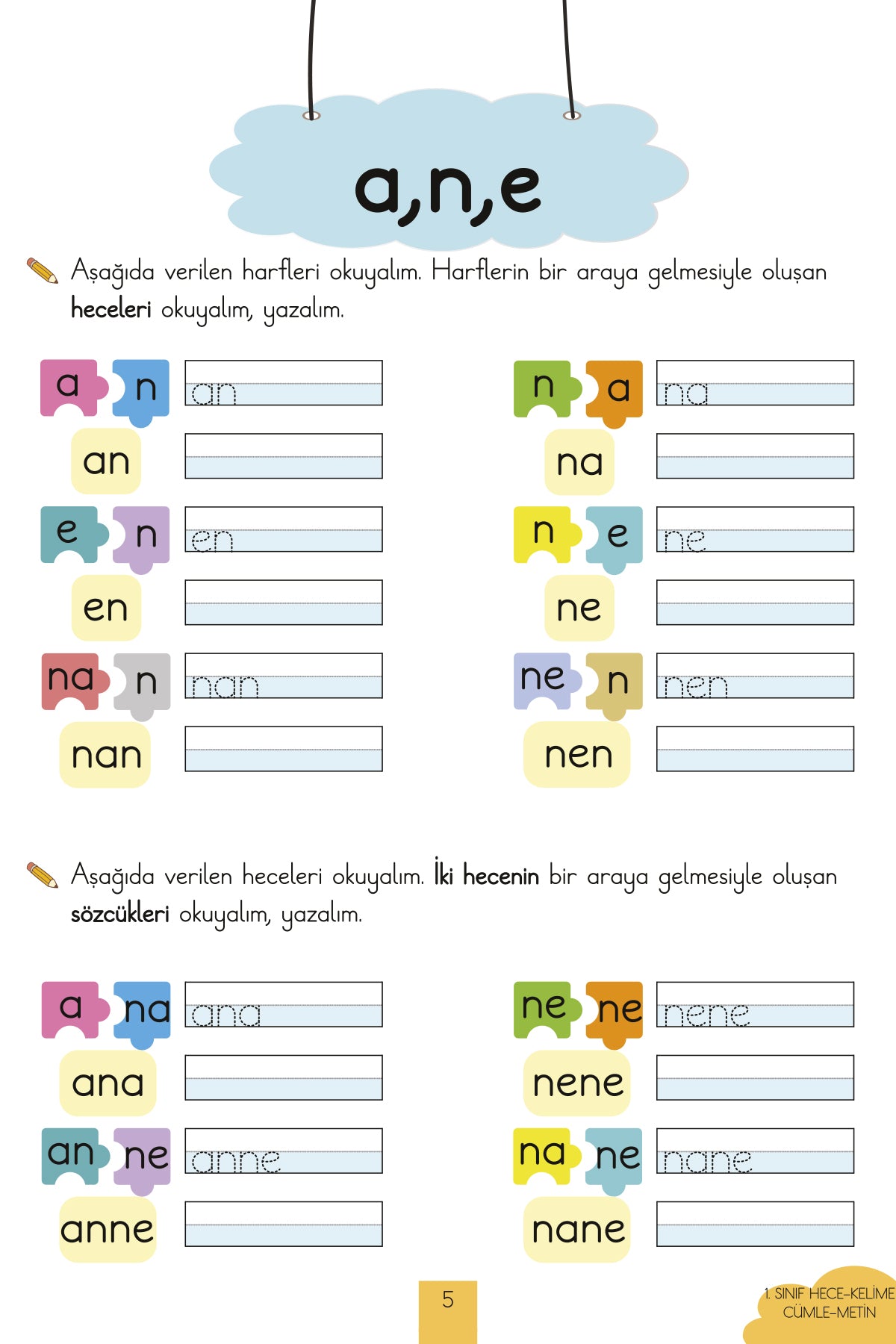 İlkokul 1. Sınıf Kaynak Kitapları Serisi / Hece-Kelime-Cümle-Metin Kitabım (Yeni Müfredat)