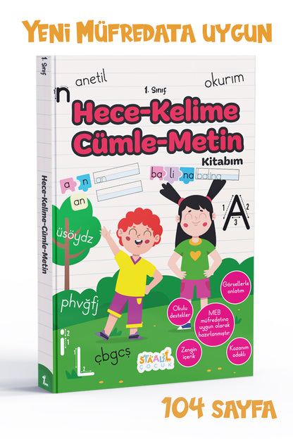 İlkokul 1. Sınıf Kaynak Kitapları Serisi / Hece-Kelime-Cümle-Metin Kitabım (Yeni Müfredat)