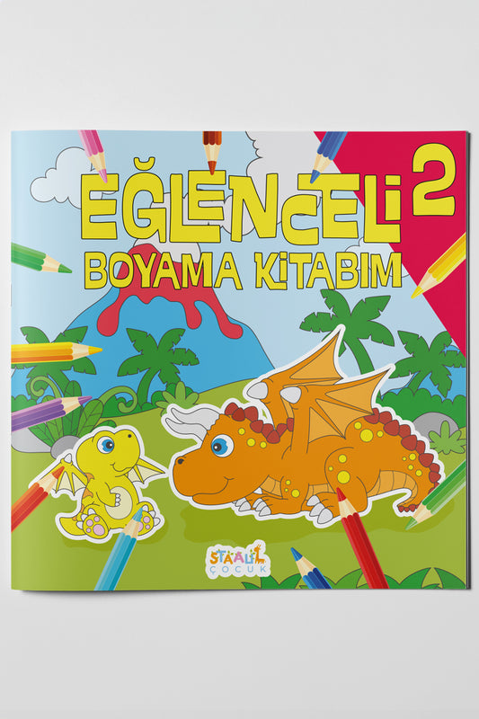 Eğlenceli Boyama Kitabım 2 (3-6 YAŞ İÇİN BOYAMA KİTABI)